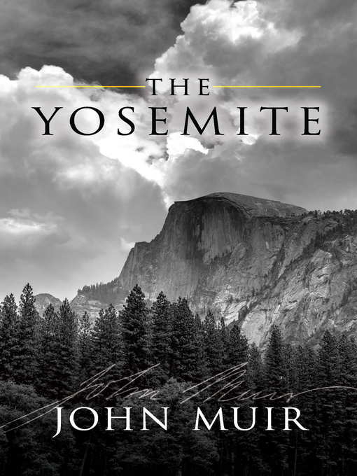 Title details for The Yosemite by John Muir - Available